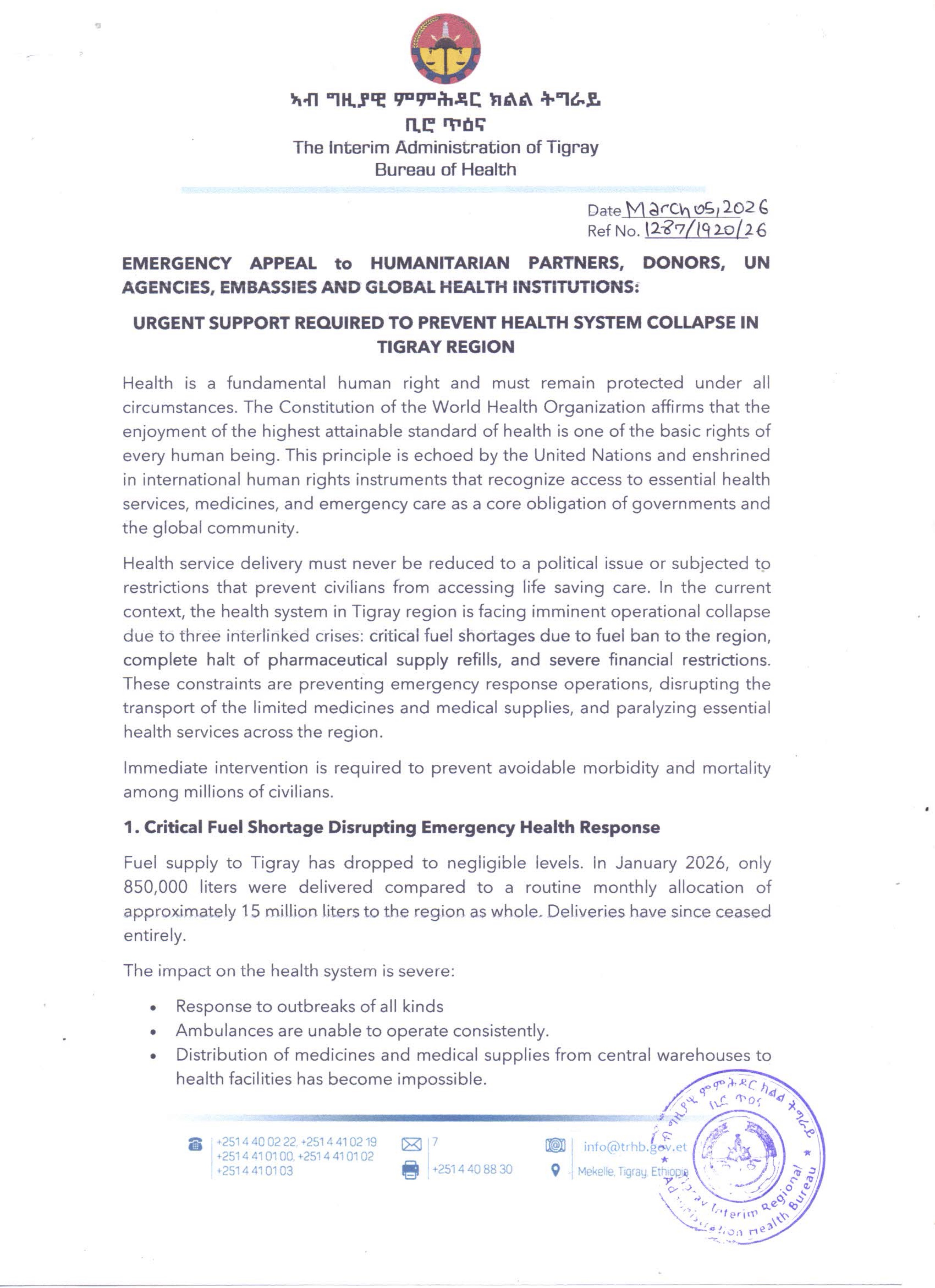 URGENT SUPPORT REQUIRED TO PREVENT HEALTH SYSTEM COLLAPSE I N TIGRAY REGION